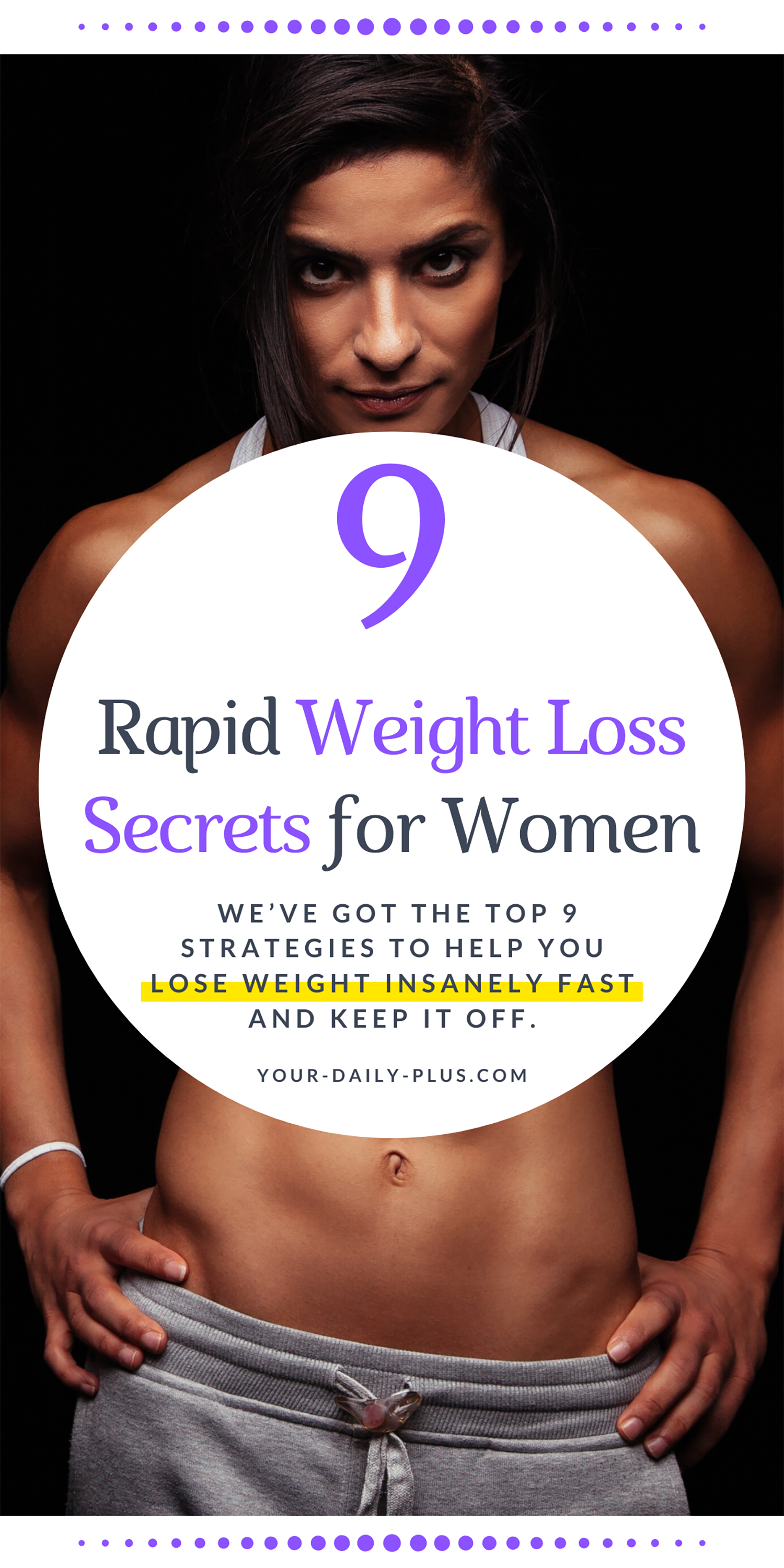 We’ve put together 9 secret strategies that we guarantee to promote rapid weight loss and improve your health. #healthy #fitness #weightloss